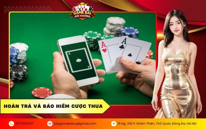 Hướng dẫn nhận hoàn trả mỗi ngày và bảo hiểm cược thua cho bài thủ 14 Hoàn trả và bảo hiểm cược thua
