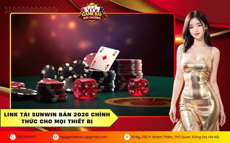 Link tải Sunwin bản 2026 chính chủ không bị chặn bởi nhà mạng 3 Link tải Sunwin bản 2026 chính thức cho mọi thiết bị