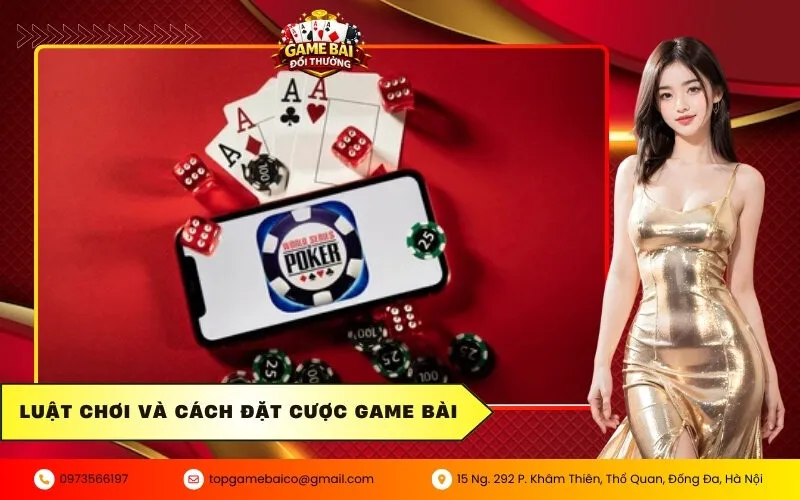 Hướng dẫn chi tiết luật chơi và cách đặt cược các tựa game bài "hot" nhất hiện nay 11 Luật chơi và cách đặt cược game bài