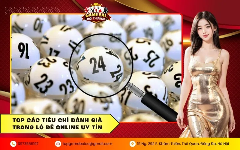 Lô Đề Online Uy Tín: Tỷ Lệ Ăn Cao, Nạp Rút Nhanh 2026 2 Top các tiêu chí đánh giá trang lô đề online uy tín
